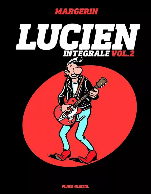 Collection MARGERIN, série Lucien, BD Lucien - Intégrale - volume 02