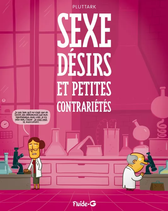 Collection SPIESSERT (PLUTTARK), série Sexe, désirs et petites contrariétés, BD Sexe, désirs et petites contrariétés