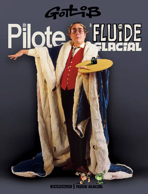 Collection GOTLIB, série Pilote, Fluide Glacial : spécial Gotlib, BD Pilote, Fluide Glacial : Spécial Gotlib