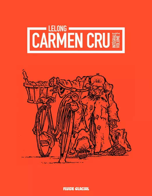 Collection AUTRES AUTEURS, série Carmen Cru, BD Carmen Cru - Intégrale - volume 02 - t04 à t08
