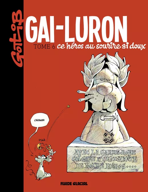 Collection GOTLIB, série Gai-Luron, BD Gai-Luron - tome 06