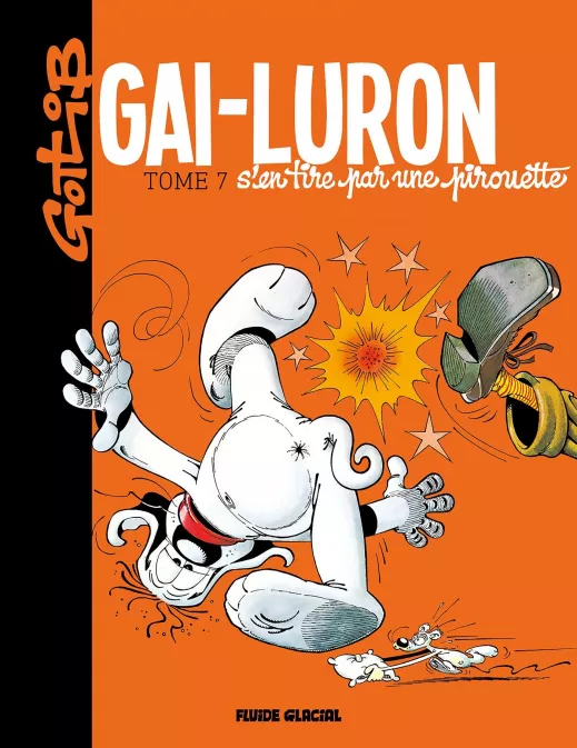 Collection GOTLIB, série Gai-Luron, BD Gai-Luron - tome 07