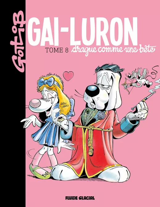 Collection GOTLIB, série Gai-Luron, BD Gai-Luron - tome 08