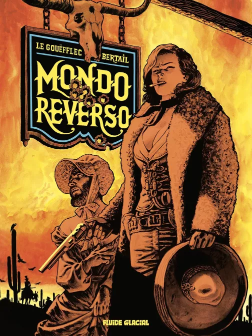 Collection BERTAIL, série Mondo Reverso, BD Mondo Reverso - tome 01