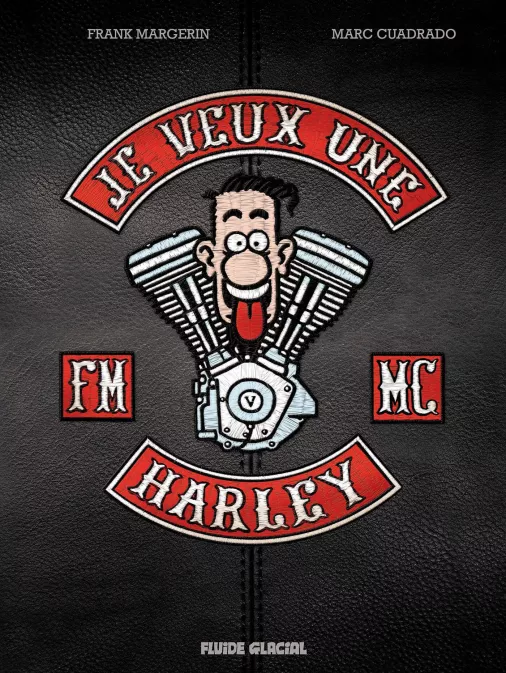 Collection MARGERIN, série Je veux une Harley, BD Je veux une Harley - tome 01 - édition luxe