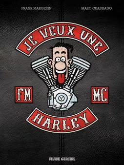 Je veux une Harley - tome 01 - édition luxe