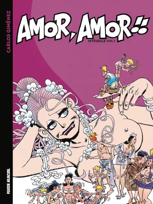 Collection GIMÉNEZ CARLOS, série Amor, Amor !!, BD Amor, Amor !! - Intégrale - volume 01