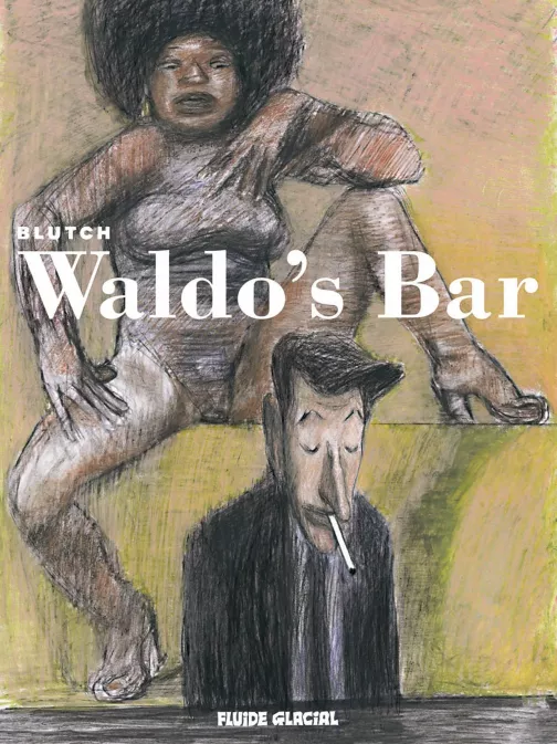 Collection AUTRES AUTEURS, série Waldo's bar, BD Waldo's bar
