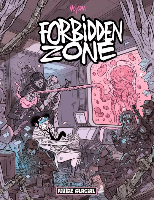 Collection MO/CDM, série Forbidden zone, BD Forbidden zone - tome 01
