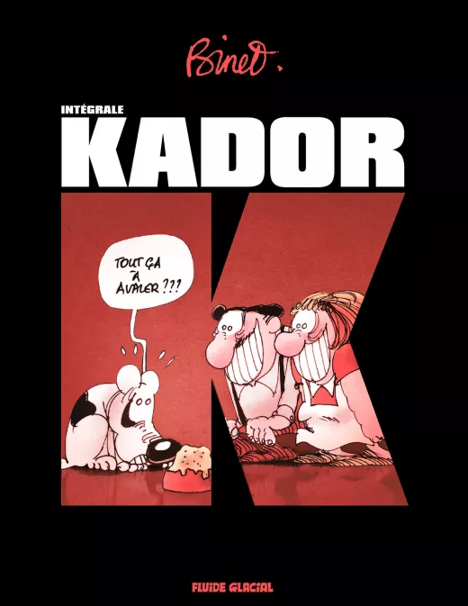 Collection BINET, série Kador, BD Kador - Intégrale