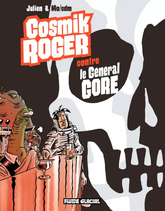 Collection SOLÉ JULIEN (JU/CDM), série Cosmik Roger, BD Cosmik Roger - tome 03