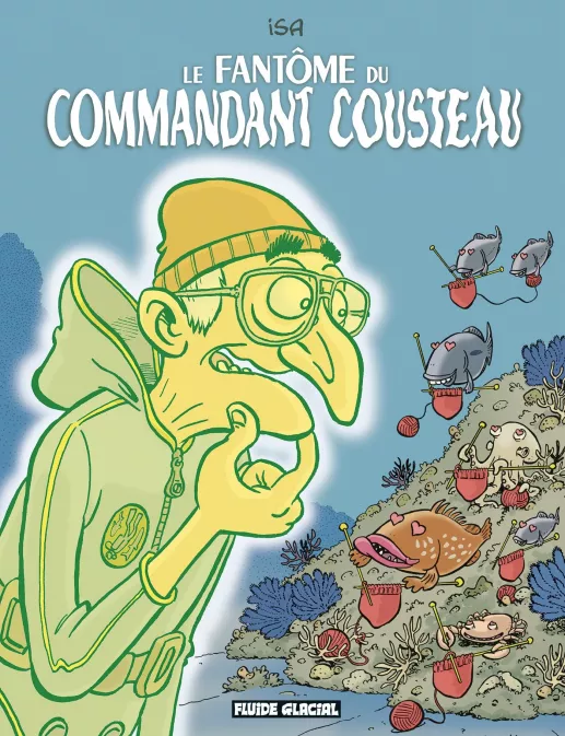Collection AUTRES AUTEURS, série Le Fantôme du commandant cousteau, BD Le Fantôme du Commandant Cousteau