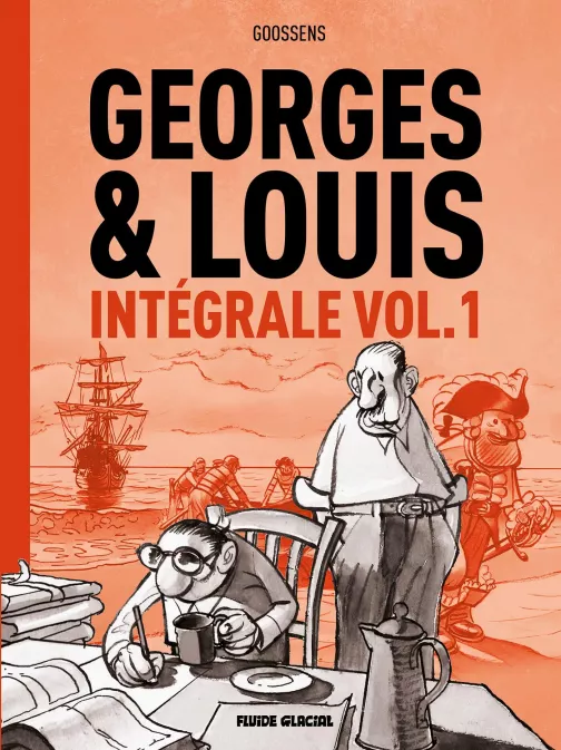 Collection GOOSSENS, série Georges et Louis, BD Georges et Louis - Intégrale - volume 01