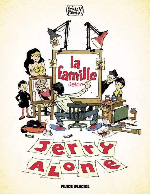 Collection AUTRES AUTEURS, série La Famille selon Jerry Alone, BD La Famille selon Jerry Alone