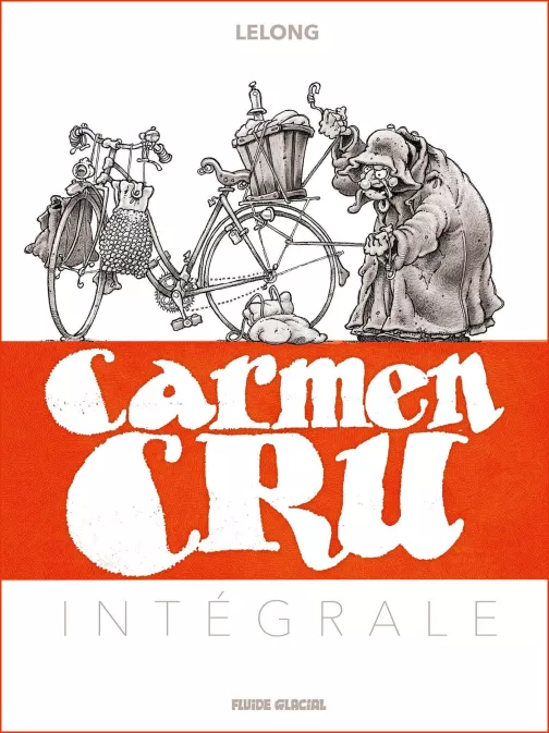 Collection LELONG, série Carmen Cru, BD Carmen Cru - Intégrale