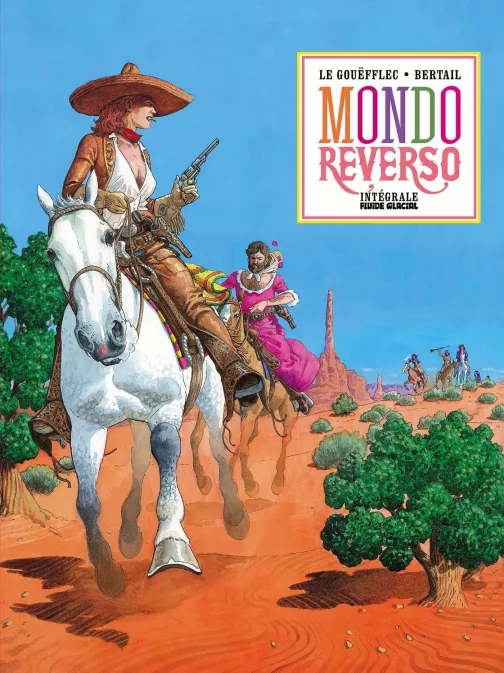 Collection BERTAIL, série Mondo Reverso, BD Mondo Reverso - Intégrale