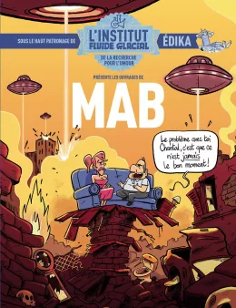 MAB - L'Institut Fluide Glacial - tome 03