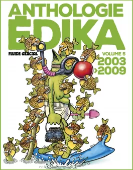 Anthologie Édika - volume 05 - 2003-2009