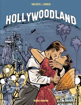 HOLLYWOODLAND - tome 01