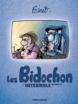 Binet & Les Bidochon - Intégrale - volume 05 (tomes 17 à 21)