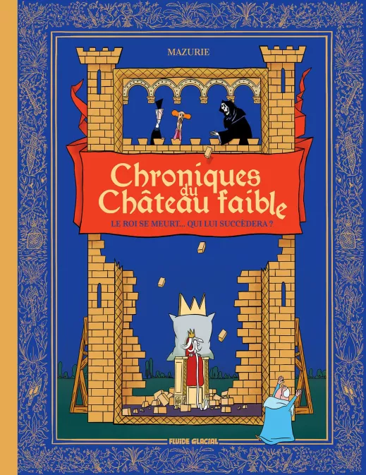 Chroniques du château faible - tome 01