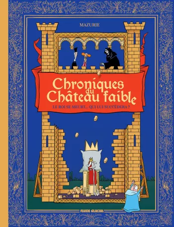 Chroniques du château faible<br>tome 01